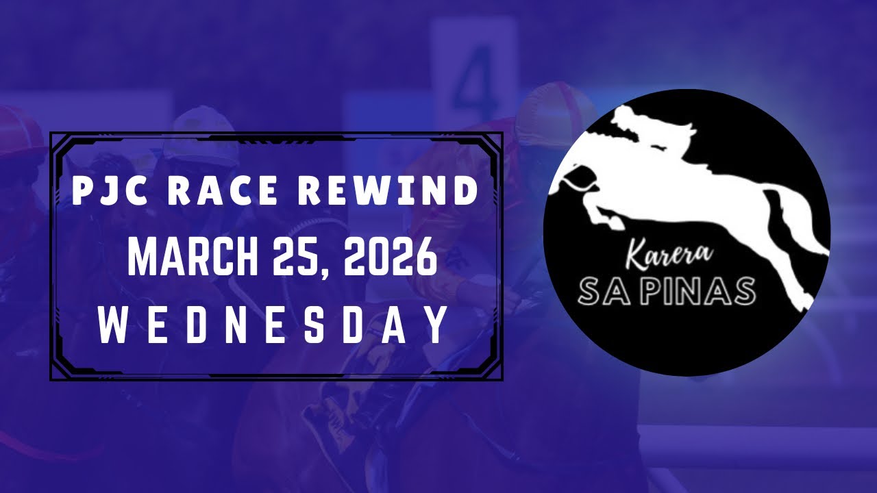 PJC RACE REWIND | MARCH 25, 2026 | WEDNESDAY PJC RACING | Karera Sa Pinas