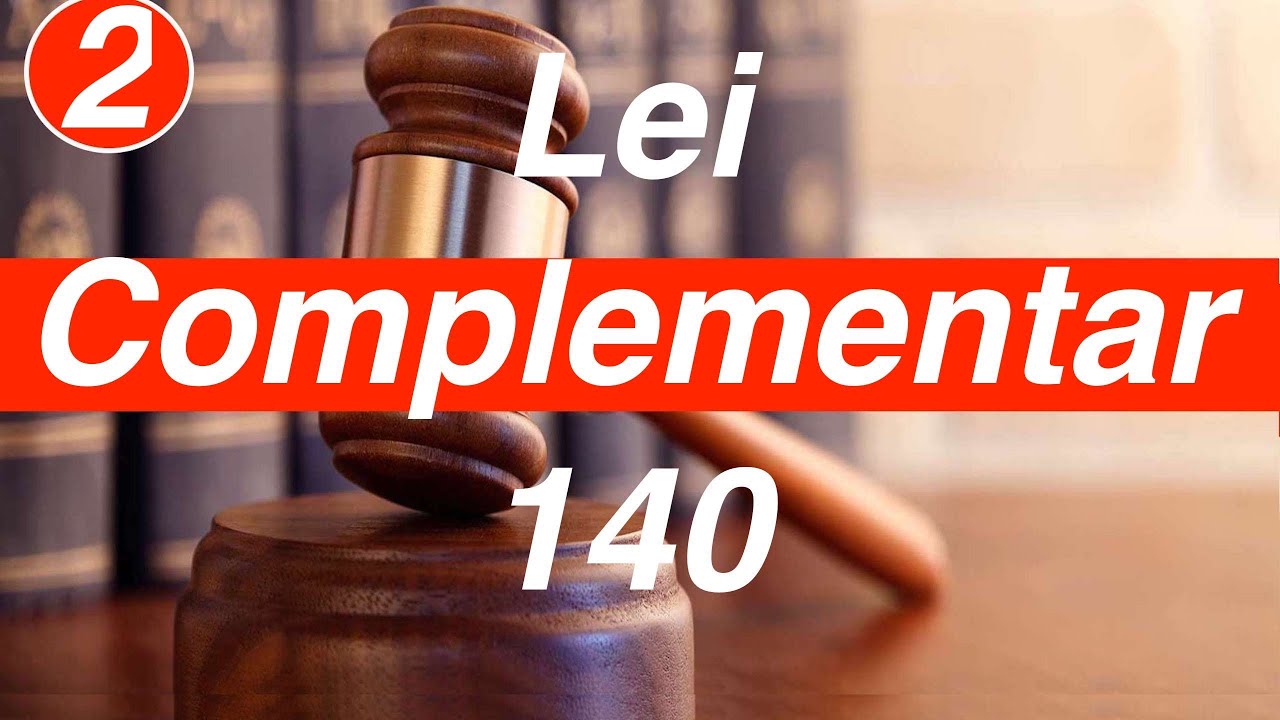 Lei Complementar 140   Art  17 a 22