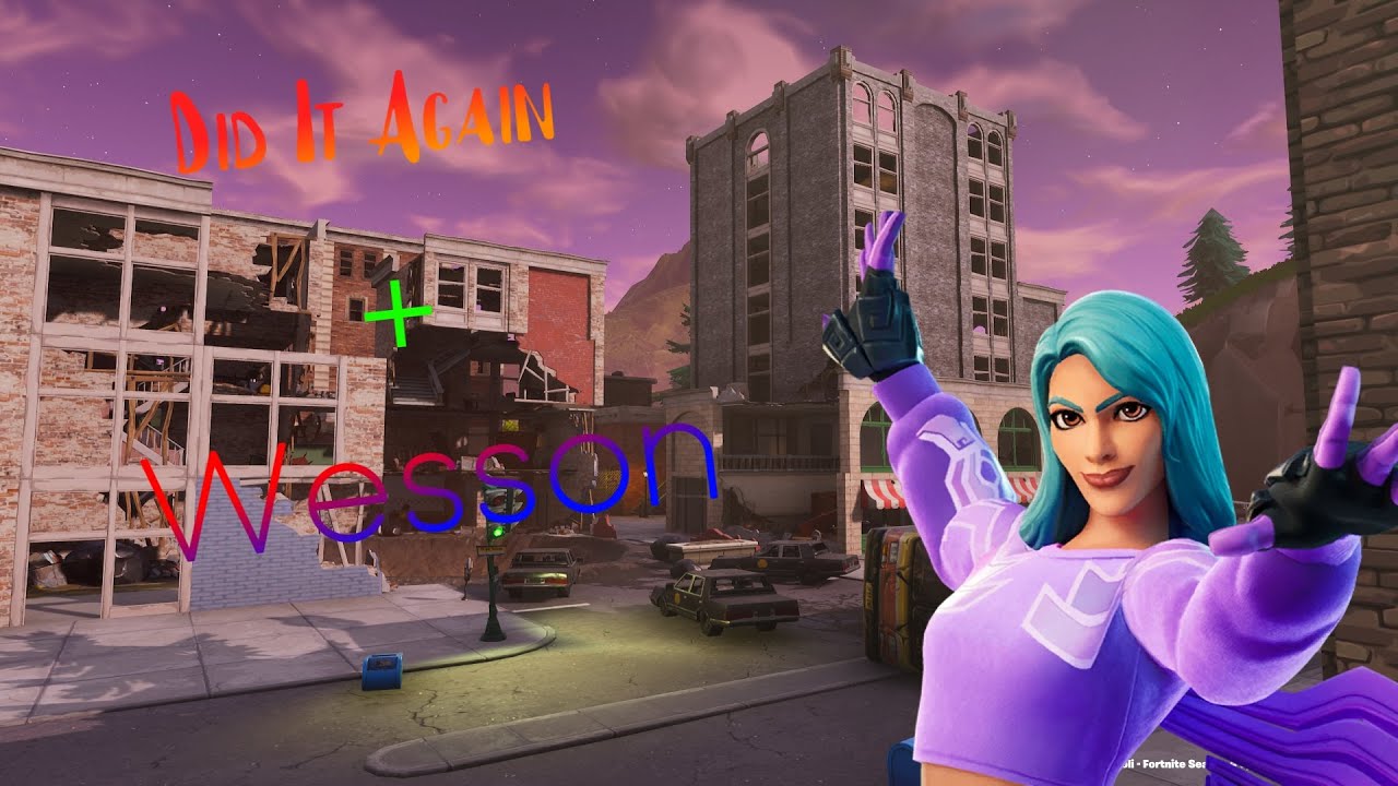 Did It Again🤷 + Wesson☂️ (Fn montage)