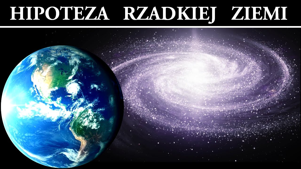 Hipoteza Rzadkiej Ziemi - czy to ma sens?