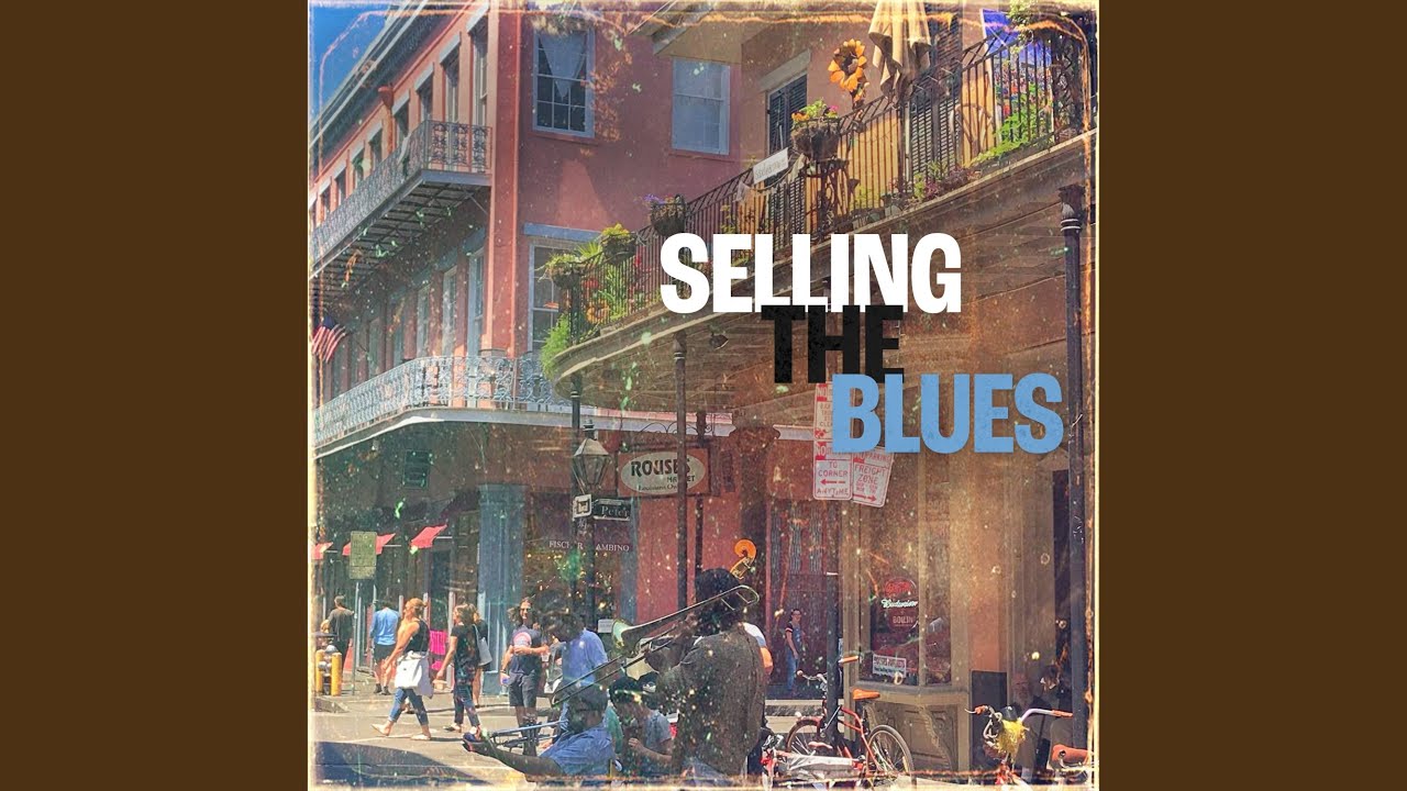 Selling the Blues