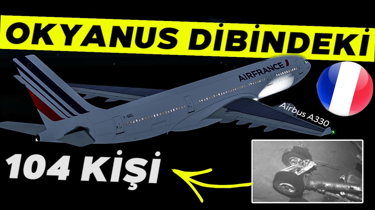 FRANSA UÇAĞI 2 SENE SONRA BULUNDU | Kaybolan Uçakta 