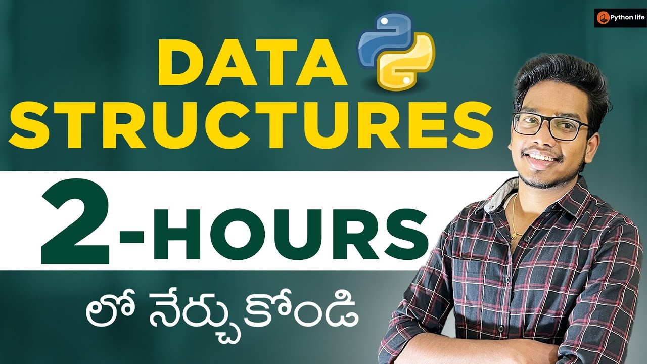 Data Structures with Python 2hours course in Telugu
