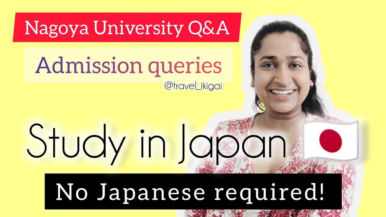 Nagoya University Q&A 🇯🇵 Indian Student Shares Fees, G30 Program, English Courses & Life in Japan!