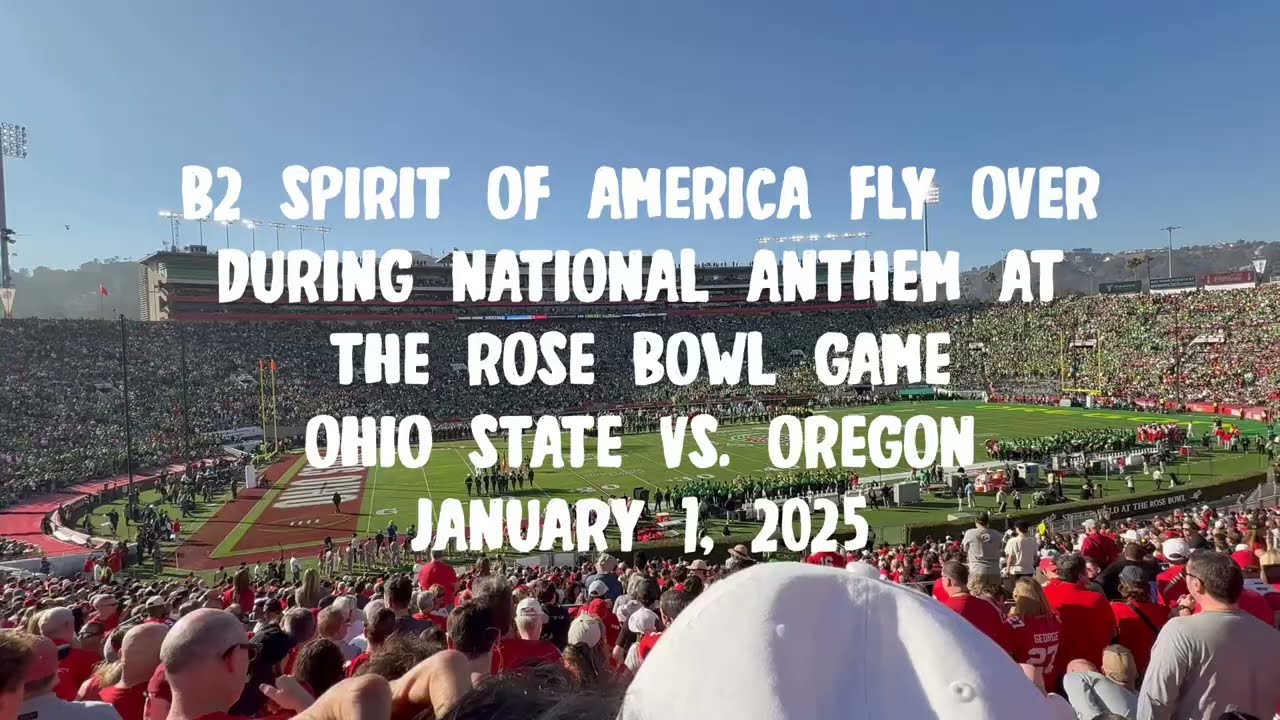 B2 Spirit of America Fly Over During National Anthem at the Rose Bowl Game. Ohio State Vs. Oregon