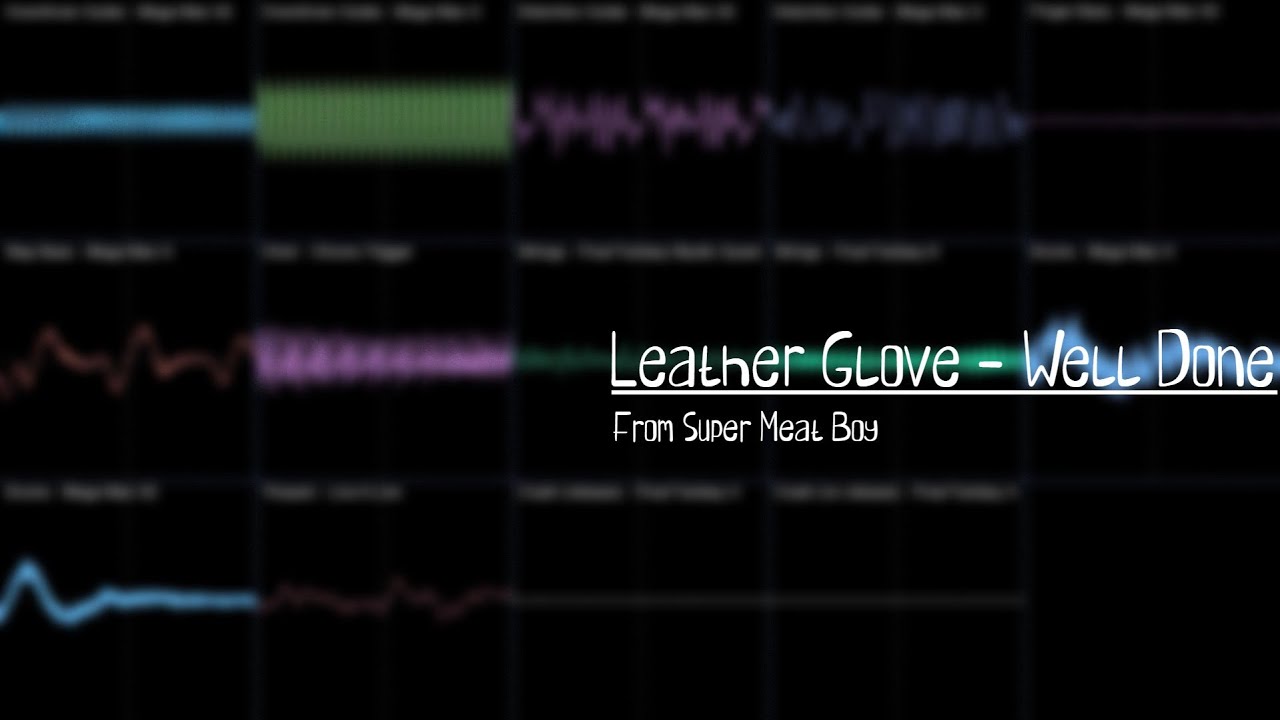 Leather Glove - Well Done from Super Meat Boy Cover