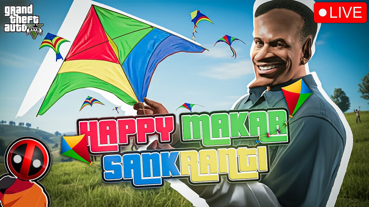 [FULL SCREEN]🔴GTA V: HAPPY MAKAR SANKRANTI sabhi ko!! | PART 16 | Sankranti spacial LIVE STREAM