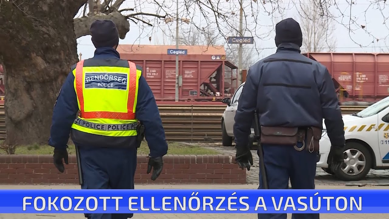 Fokozott ellenőrz&eacute;s a vas&uacute;ton