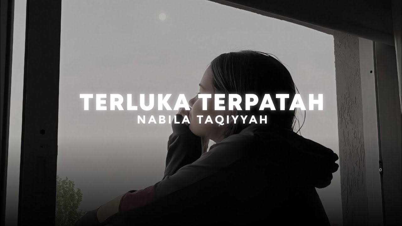 terpatah terluka - nabila taqiyyah (slowed + reverb)