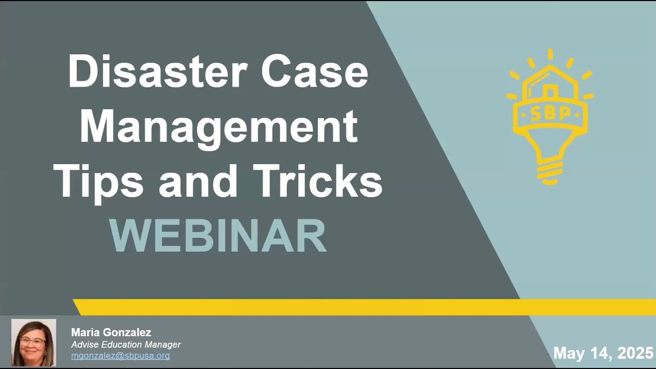 Disaster Case Management Tips and Tricks Webinar