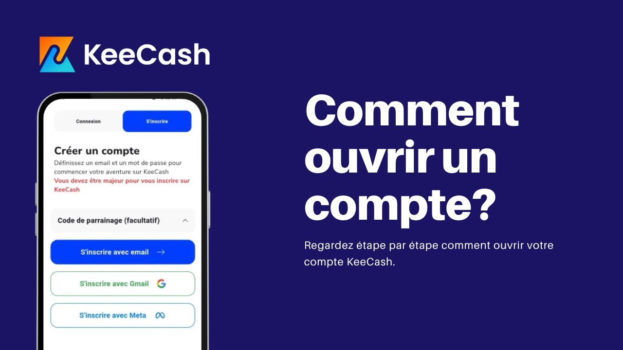 Comment s'inscrire et ouvrir un compte KeeCash
