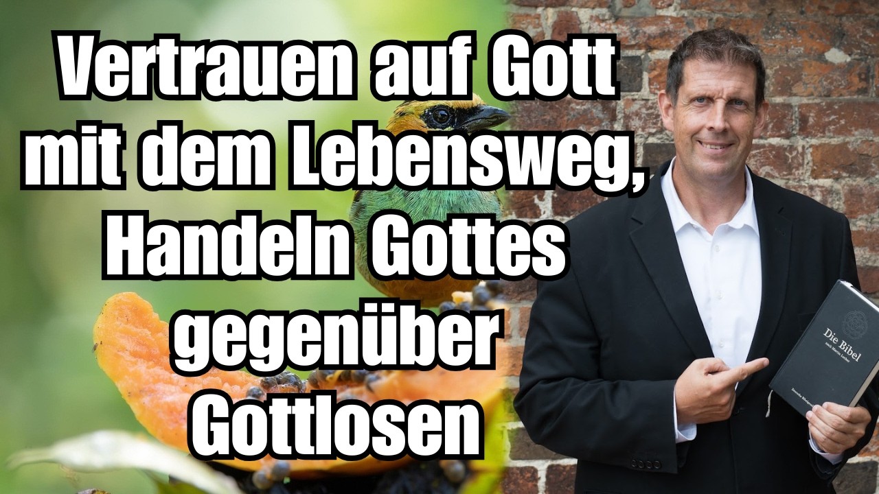 Pastor Olaf Latzel – Vertrauen auf Gott mit dem Lebensweg, Handeln Gottes gegenüber Gottlosen