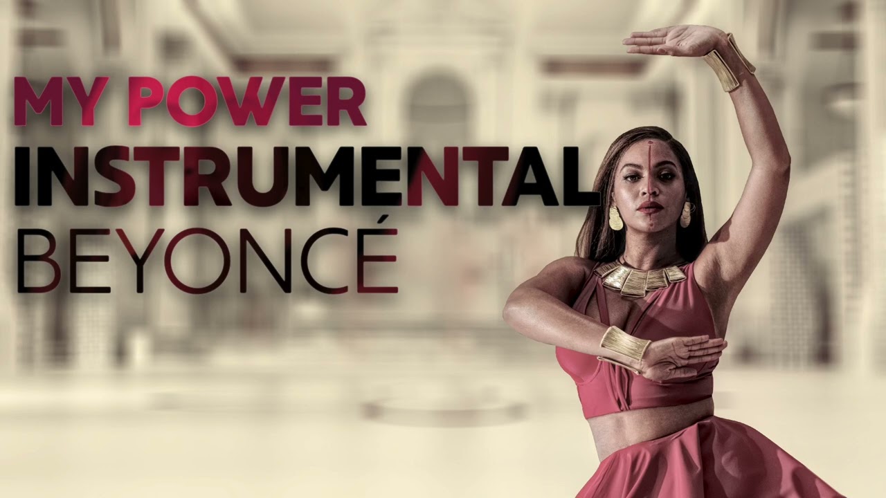 MY POWER (INSTRUMENTAL) - BEYONCE