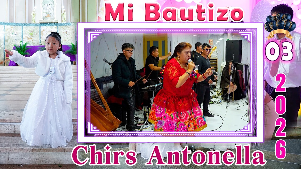 🌺✨ Mi Bautizo 2026 //  Chris Antonella // VOL. 03