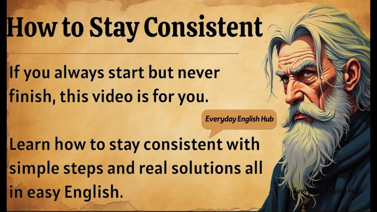 How to Stay Consistent || Learn English Through Motivational Lesson 🔥 || Improve Your English ✅️