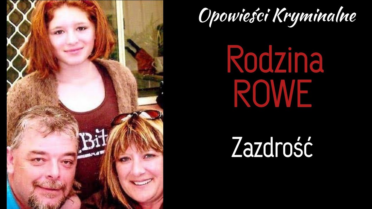 Historia rodziny Rowe || Zazdrość || Opowieści Kryminalne 