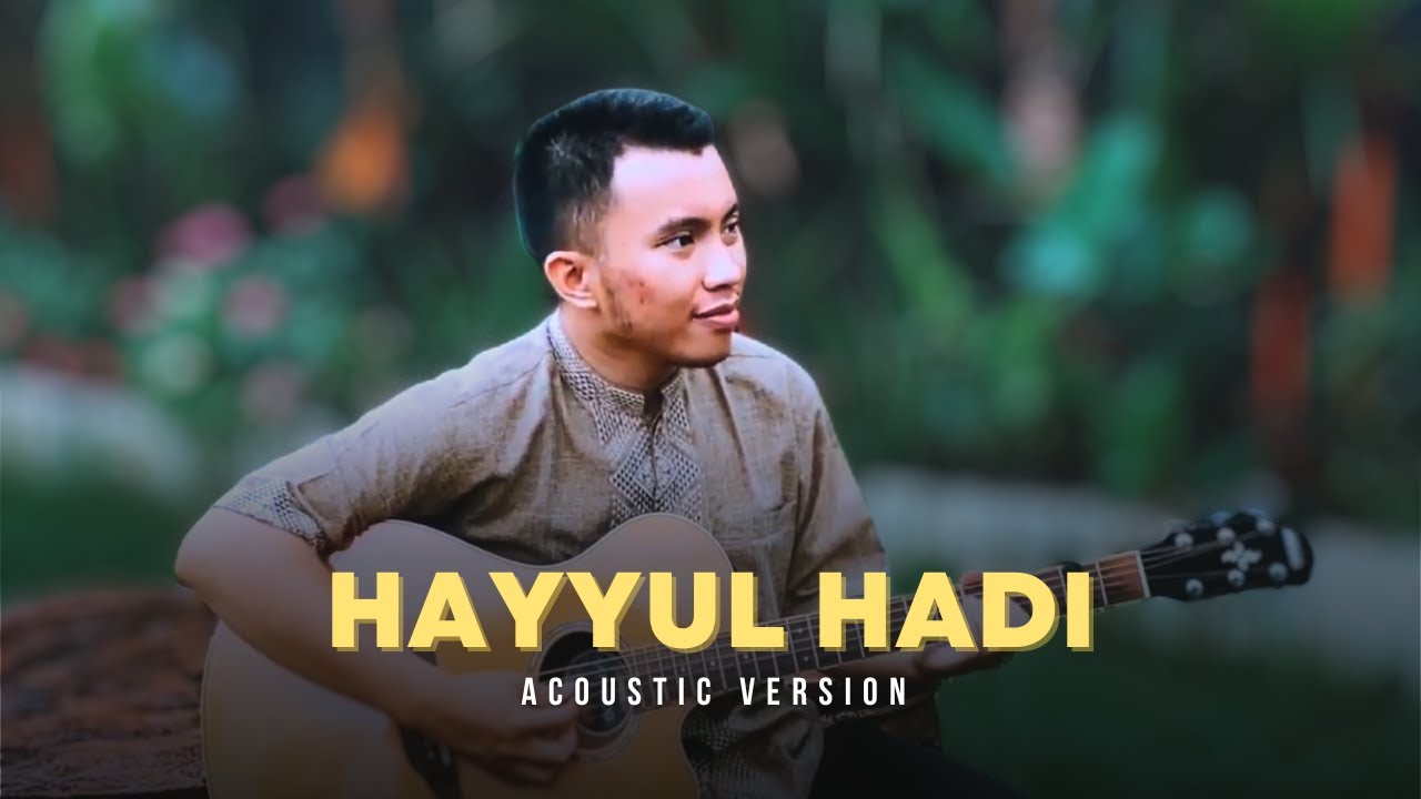 Hayyul Hadi - Sulthon Falakhudin ft. Romeo (cover akustik)