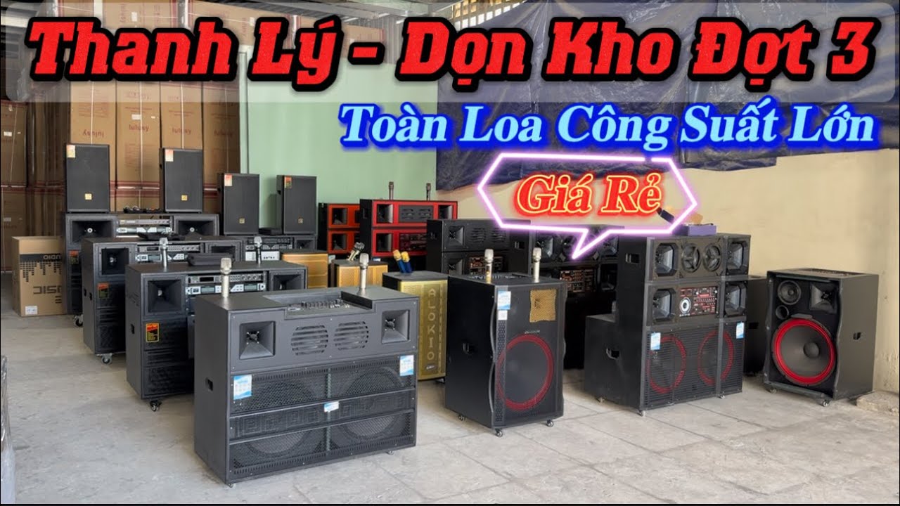 🔥500k / 1 Loa🔥Siêu Giảm Giá | Thanh Lý Rất Mẫu Loa Đẹp + Giá Rẻ + Công Suất Lớn #karaoke #loa