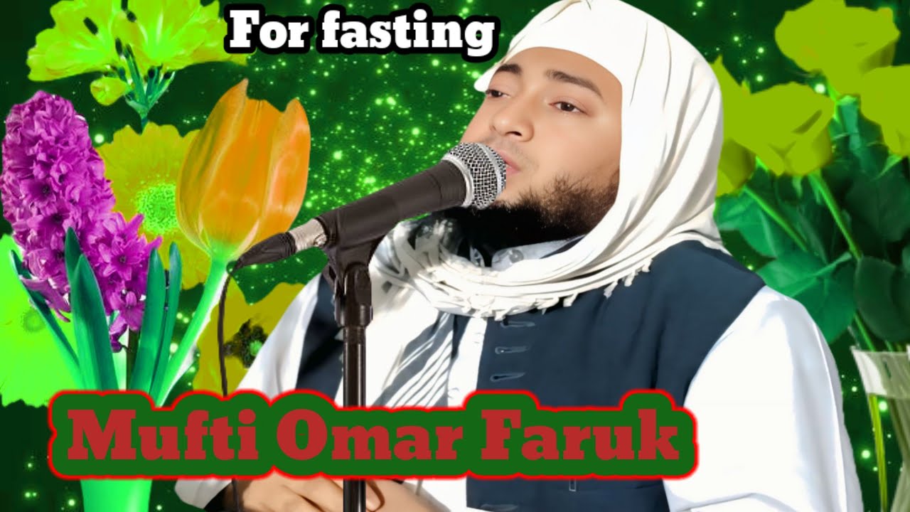More interesting waz about fasting praying Namaz from Maulana Mufti Omar Rahmani sahab 