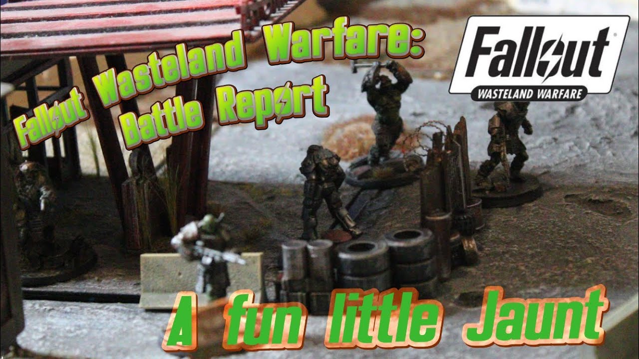 Fallout Wasteland Warfare Battle Report episode 11; A fun little Jaunt.
