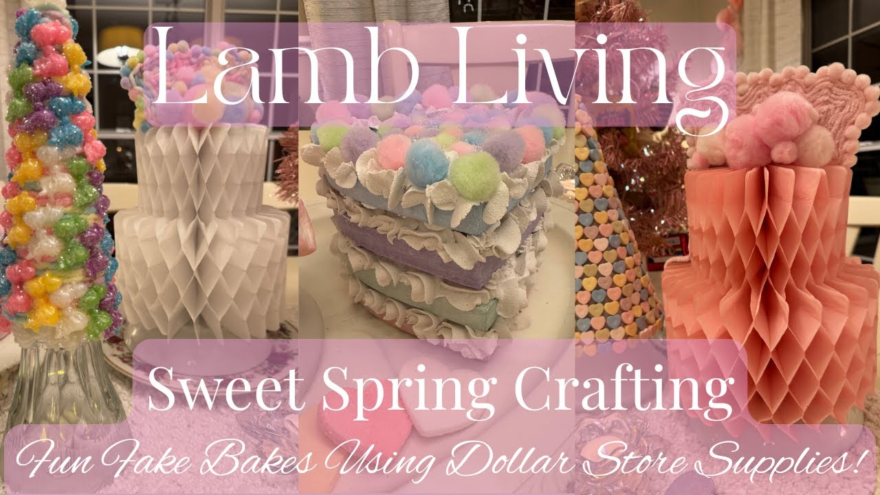 Sweet Spring & Fake Bakes using Dollar Tree, Walmart, & Thrift Store Supplies!