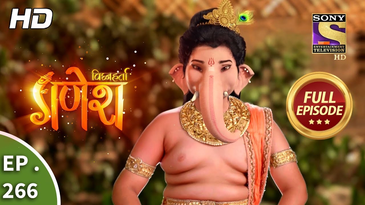 Vighnaharta Ganesh - Ep 266 - Full Episode - 28th August, 2018