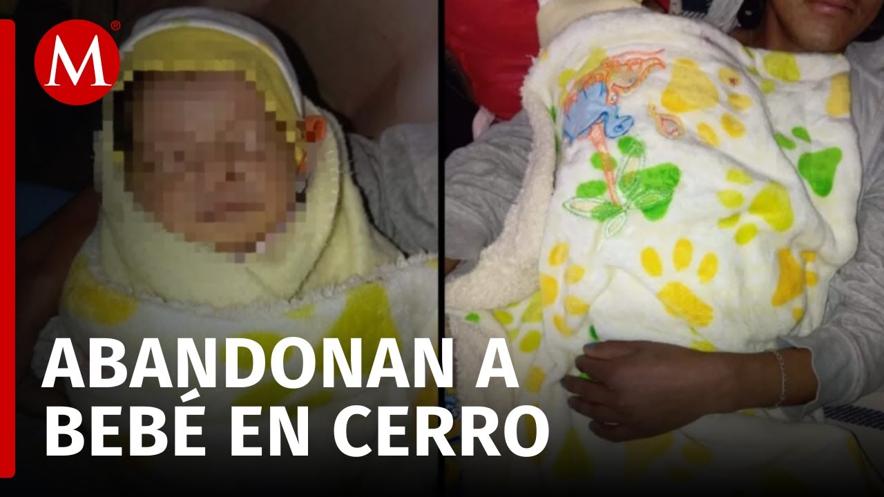 Rescatan a recién nacido abandonado en cerro de Tizayuca, Hidalgo