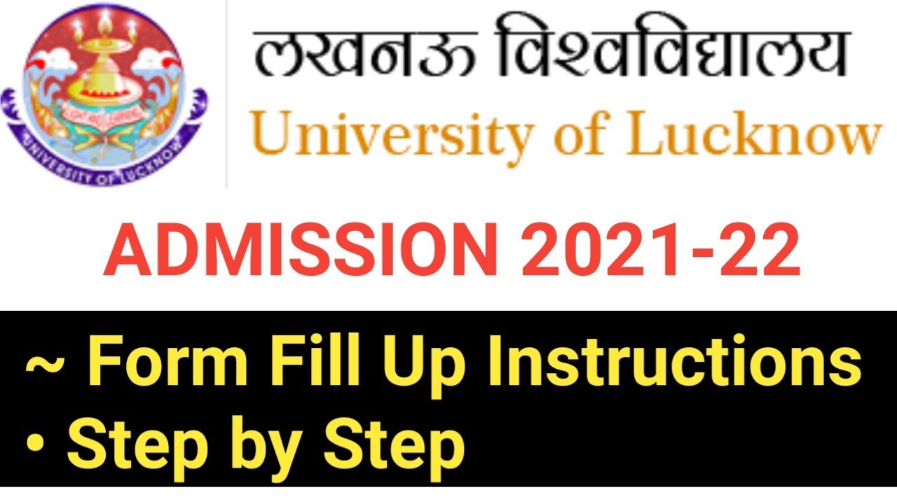 Lucknow University Admission 2021-22 Form Fill Up Instructions Step by Step 🔥🔥