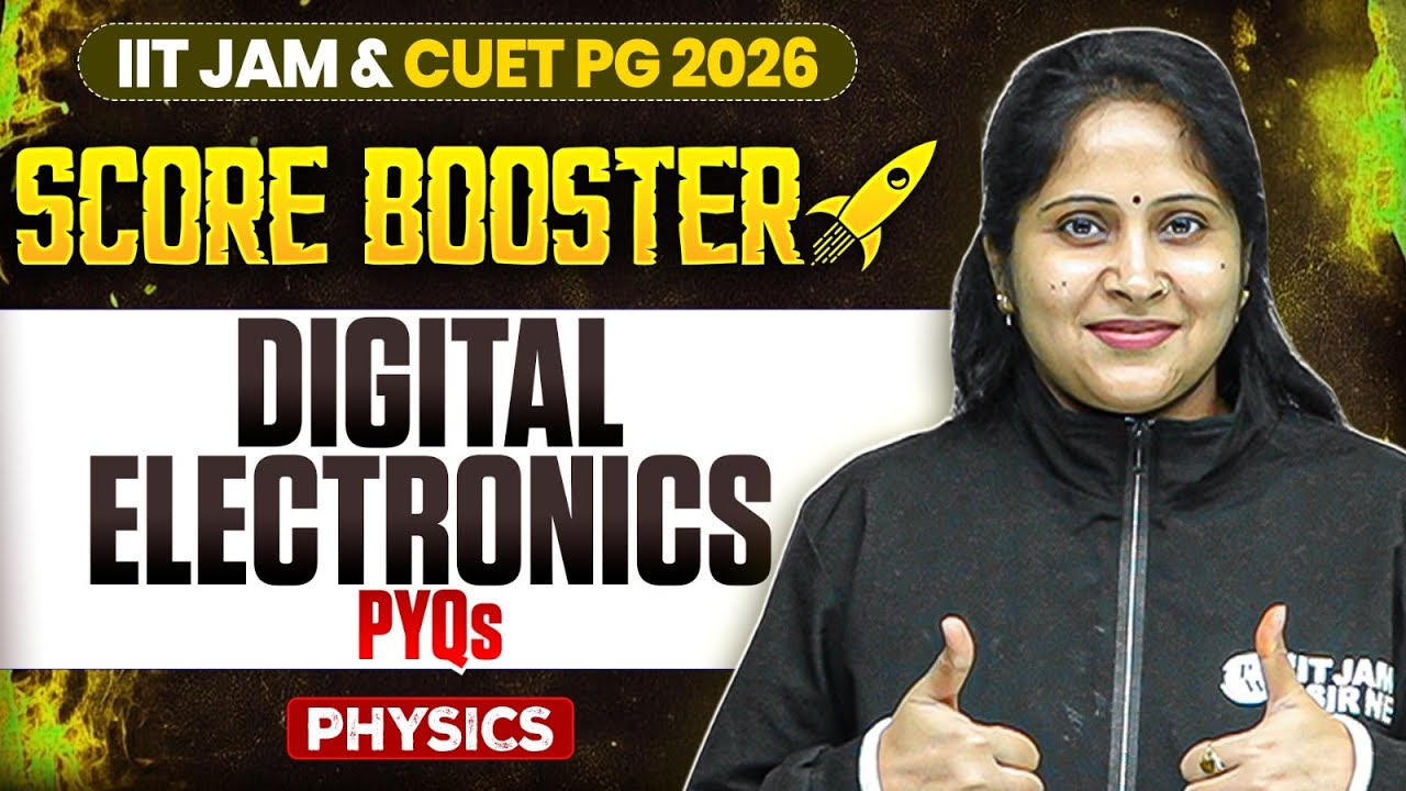 Digital Electronics - MCQs | Digital Electronics IIT JAM Physics | IIT JAM & CUET PG 2026 | PW