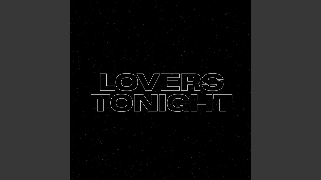 Lover's Tonight