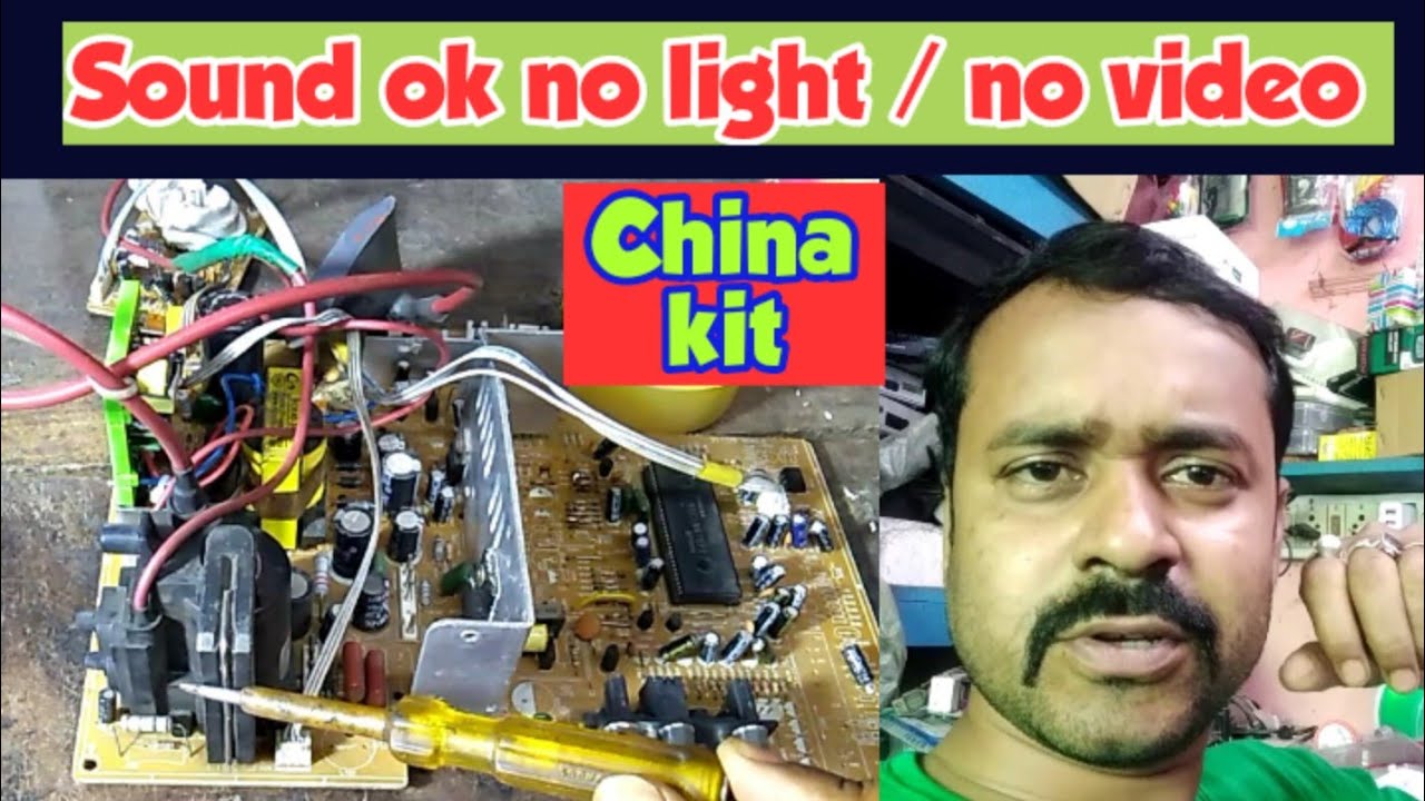 Sound ok no light.// Sound ok no picture. China kit no light & no picture problem explain.