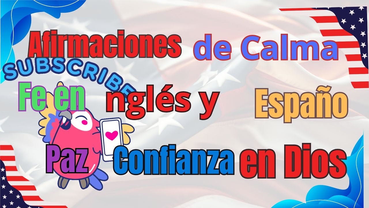 🌿 Afirmaciones de Calma y Fe en Inglés y Español | Paz , Confianza en Dios y Relajación Profunda 🙏