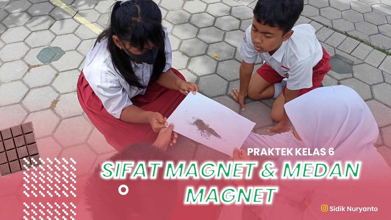 Praktikum Menguji  Medan Magnet - Kelas 6 SDN Beskalan Surakarta