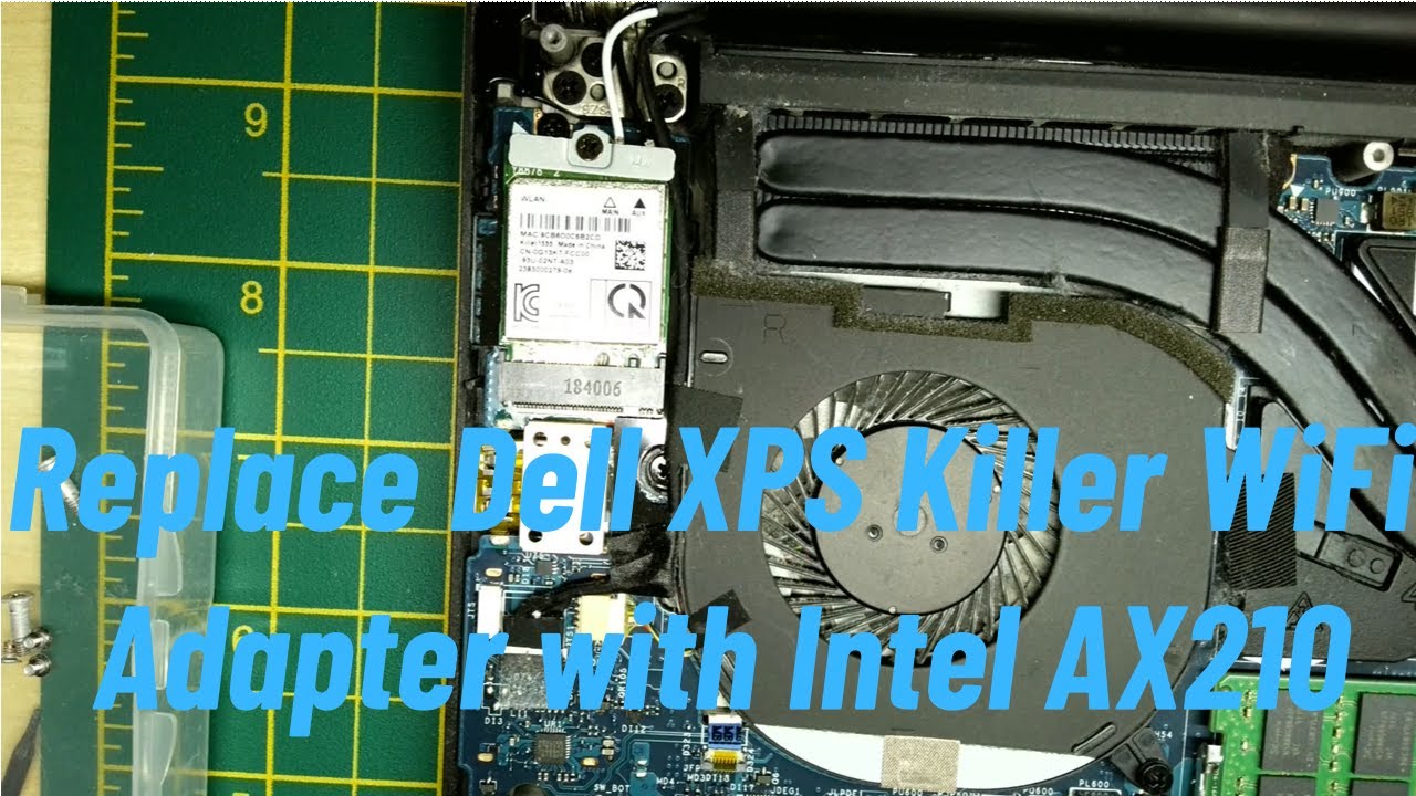 Replace Dell XPS Killer WiFi Adapter with Intel AX210