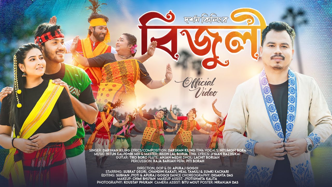 BIJULI// DARSHAN KILING //SUMKI KACHARI// NITUN KALPONIK//APURAJ//CHANDINI