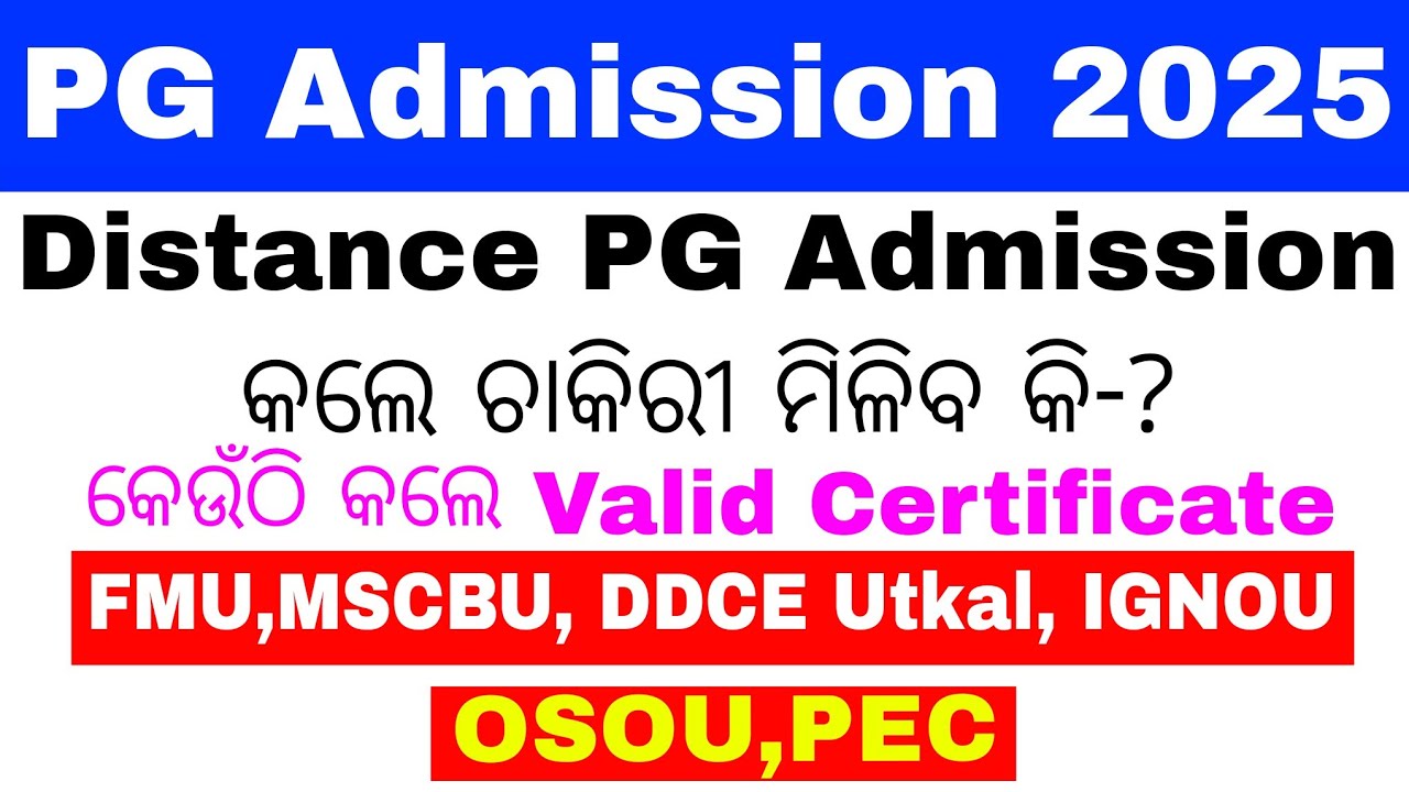Distance PG Admission 2025//MA MSC MCOM Direct Admission Distance Course 2025//Odisha Distance PG 25