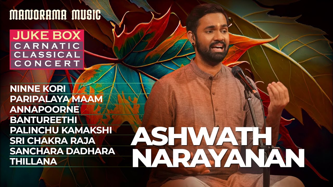Ashwath Narayanan | Juke Box | Classical Krithis | Carnatic Music