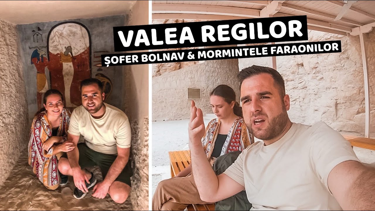 ERA SA MOARA SOFERUL spre VALEA REGILOR - MORMINTELE FARAONILOR | Luxor, Egipt 🇪🇬