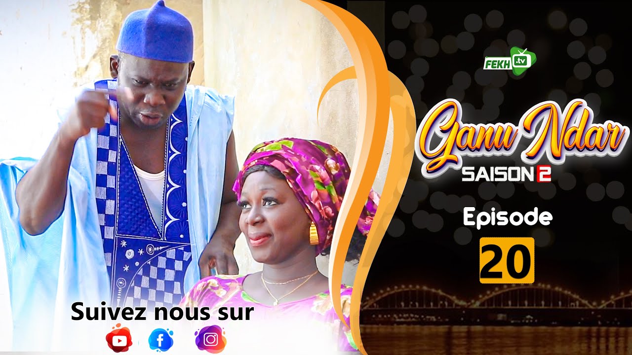 GANU NDAR SAISON 2 NIANKOU AK MANOUMBÉ EPISODE 20 VOSTFR