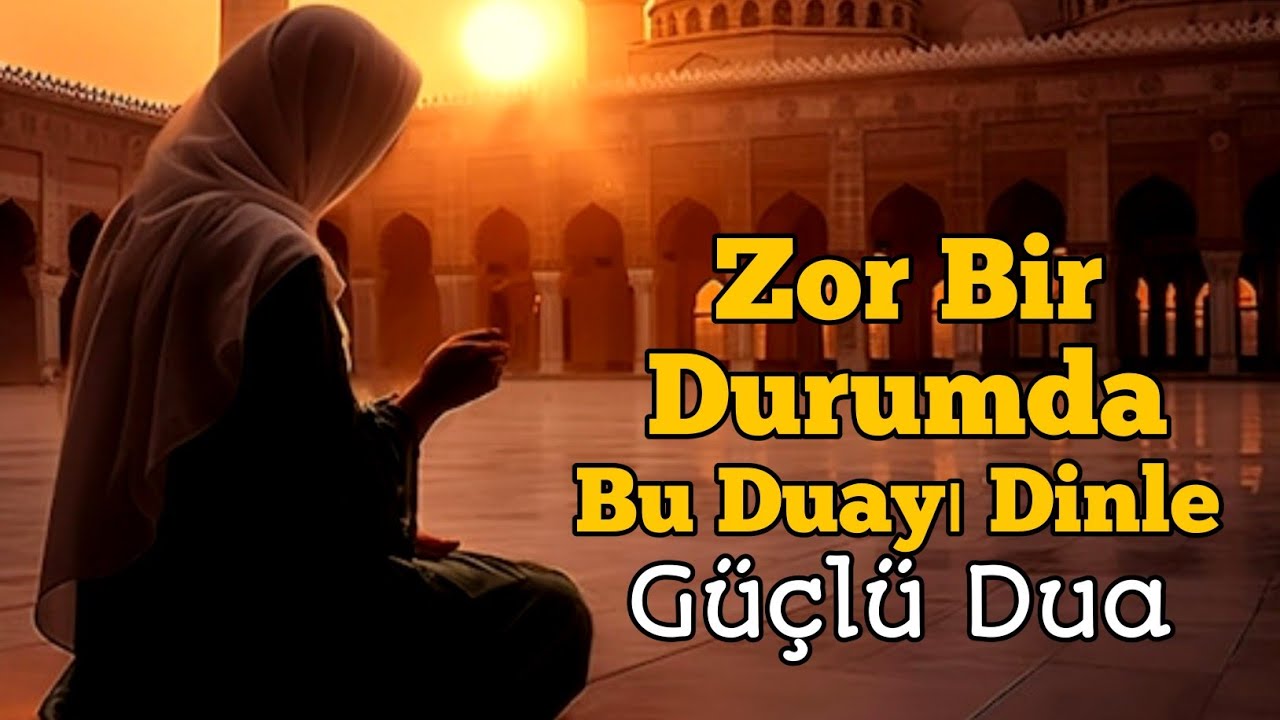 Zor durumlarda ve birçok sorunla karşılaştığında okunacak güçlü dua | Kalp huzuru ve İlahi yardım