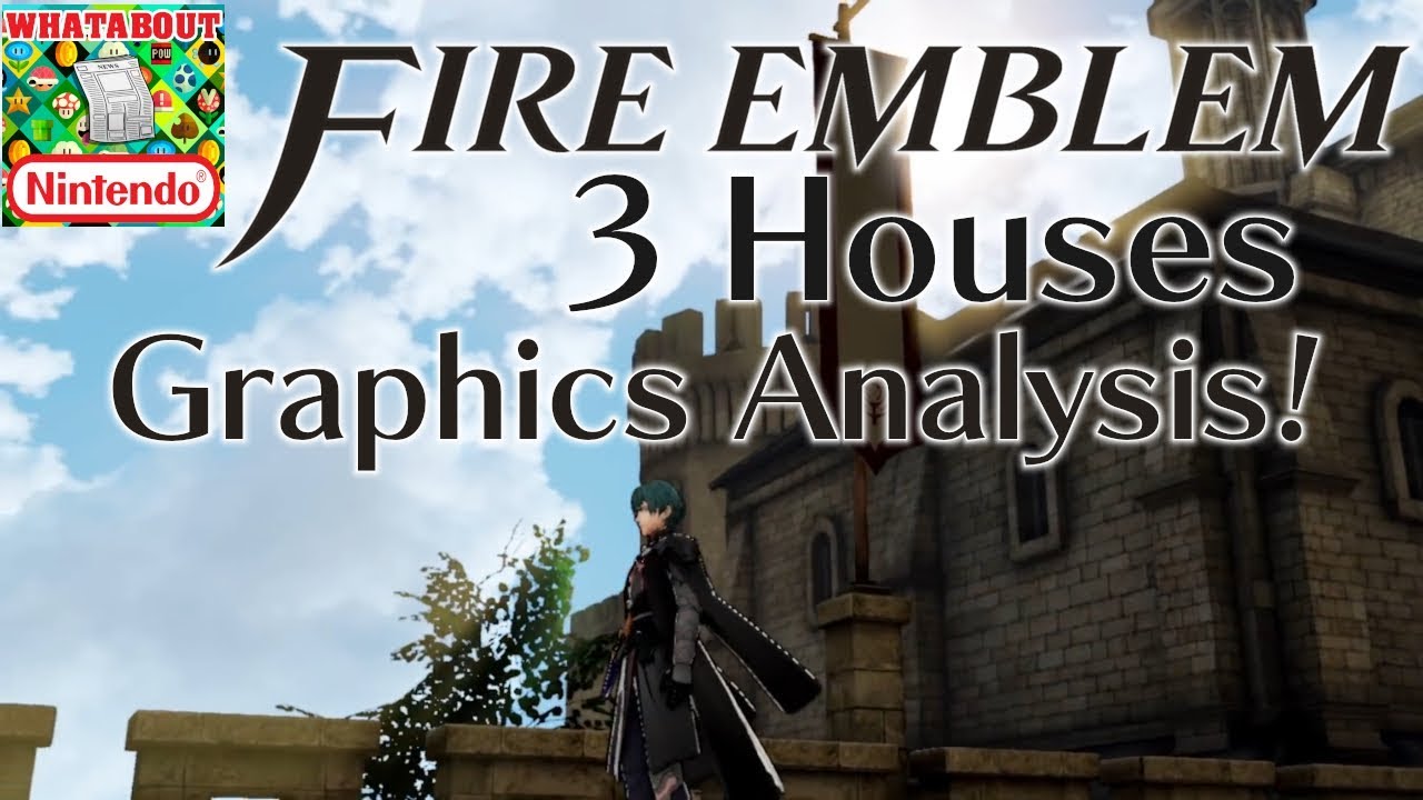 Fire Emblem: 3 Houses - Graphics Analysis, and Radiant Dawn Comparison! (2018)