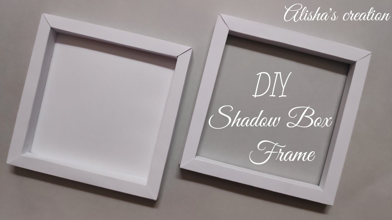 DIY Shadow Box Frame || 6*6