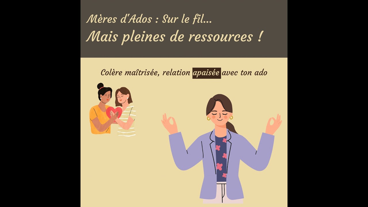 Col&egrave;re ma&icirc;tris&eacute;e, relation apais&eacute;e avec ton ado