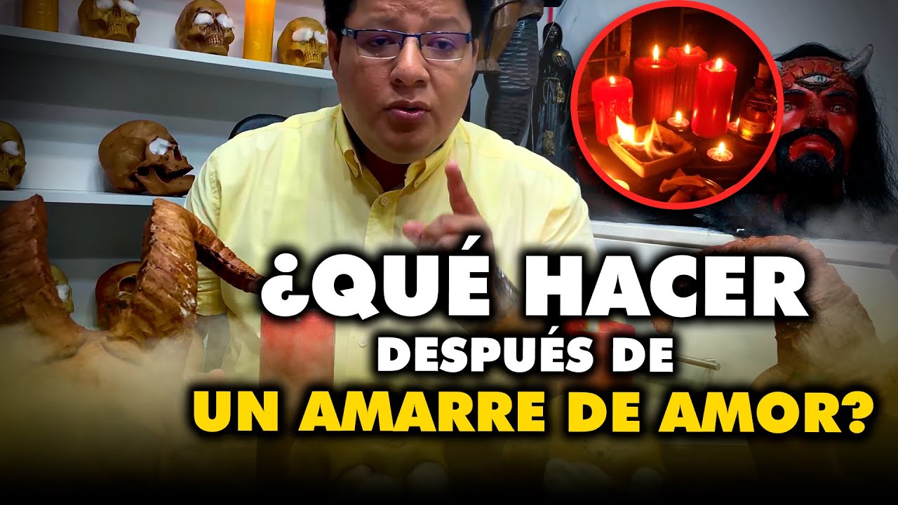 🧡 &iquest;QU&Eacute; HACER DESPU&Eacute;S de un AMARRE DE AMOR ETERNO? I Amarres de amor en Peru