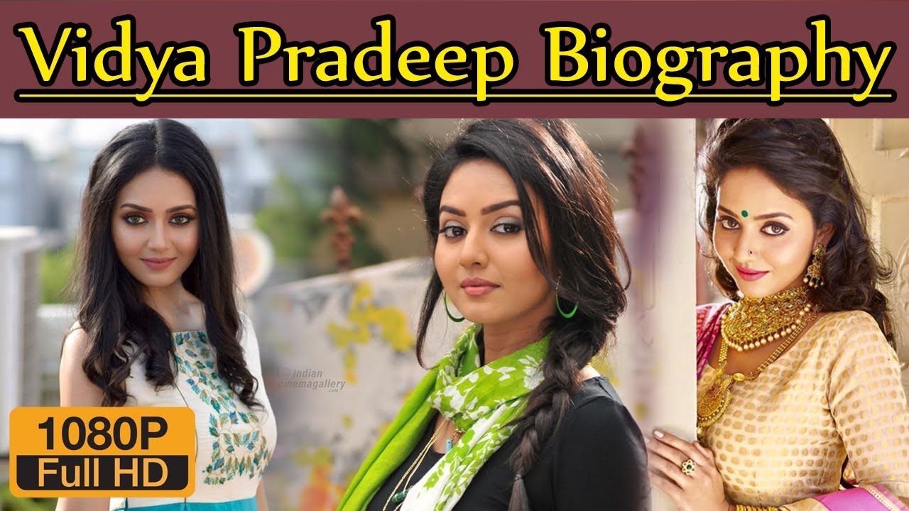 Vidya Pradeep Biography | Height | Age | Husband | Family | lifestyle | House | Income | Live Bangla