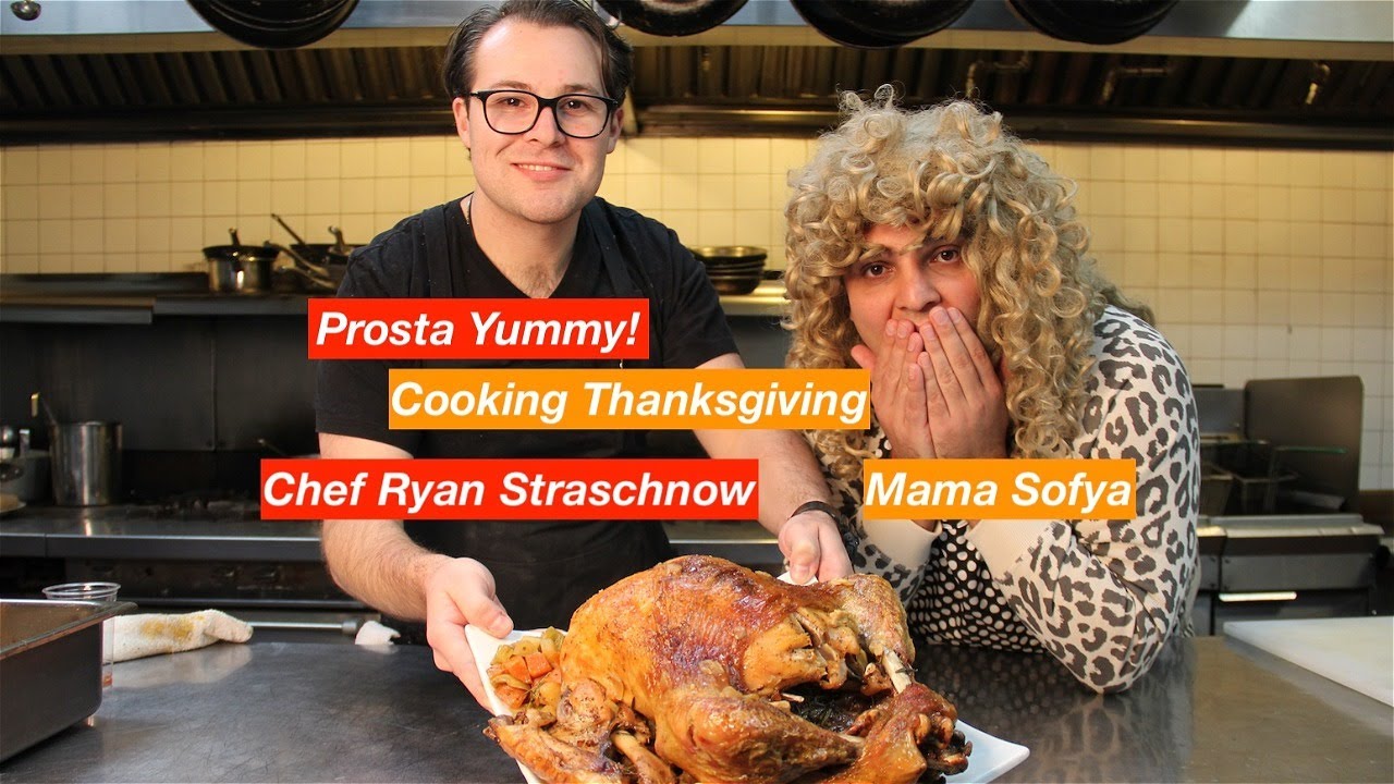 Prosta Yummy! Cooking Thanksgiving Dinner with Chef Ryan Straschnow