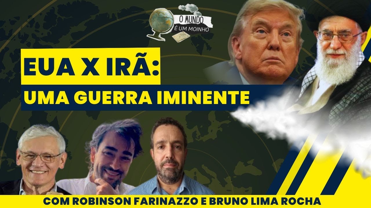 EUA X IRÃ: UMA GUERRA IMINENTE | O MUNDO É UM MOINHO | (26/02/26)