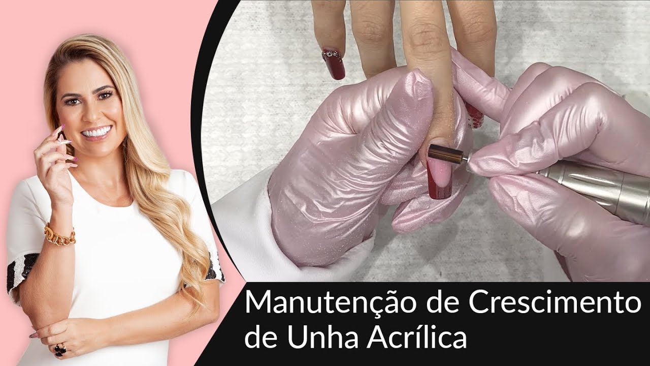 011-Manutenção de Crescimento de Unha Acrílica