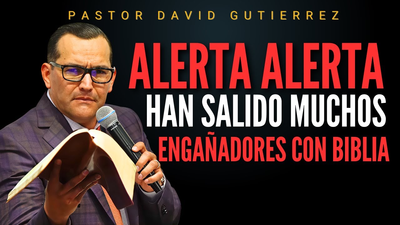 Alerta Iglesia / Pastor General David Gutierrez