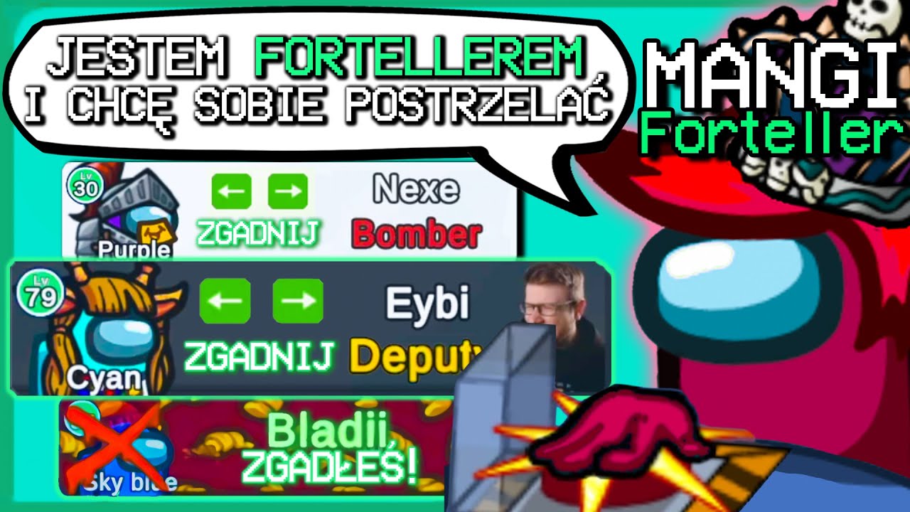 JESTEM FORTELLEREM I CHCĘ SOBIE POSTRZELAĆ 🚨 AMONG US (Nexe, Bladii, Graf, Caton, Ewron)